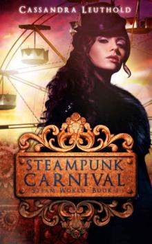 Steampunk Carnival (Steam World Book 1) Read online