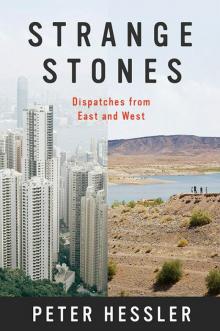 Strange Stones: Dispatches from East and West (P.S.) Read online