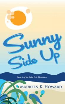 Sunny Side Up (Lake Erie Mysteries Book 1) Read online