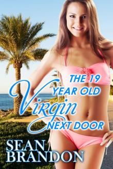 The 19 Year Old Virgin Next Door