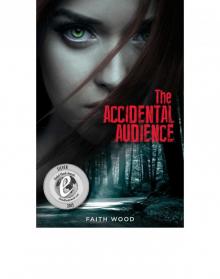 The Accidental Audience