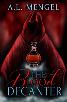 The Blood Decanter (The Tales of Tartarus) Read online