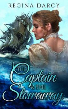The Captain & the Stowaway (Regency Romance) Read online