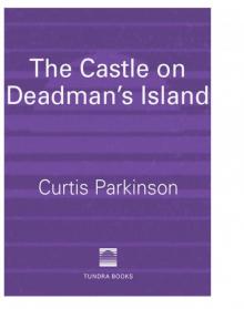 The Castle on Deadman's Island Read online