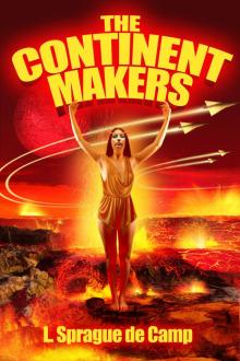 The Continent Makers and Other Tales of the Viagens Read online