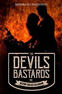 The Devils Bastards MC: Destiny Dallas Callaghan