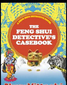 The Feng Shui Detective's Casebook Read online