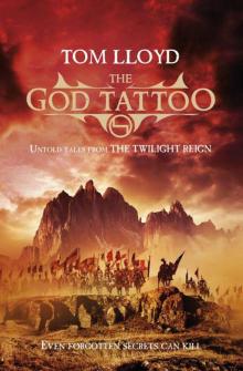 The God Tattoo: Untold Tales from the Twilight Reign Read online