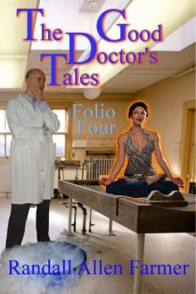 The Good Doctor's Tales Folio Four Read online