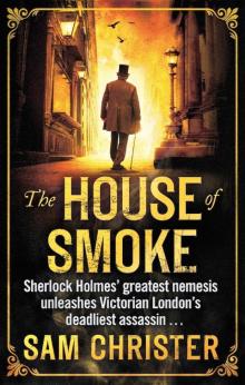 The House Of Smoke