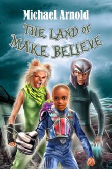 The Land of Make Believe Read online