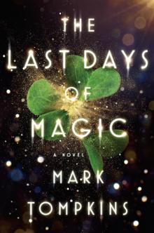 The Last Days of Magic Read online