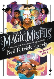 The Magic Misfits: The Second Story Read online