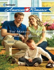 The Marshal's Prize (Harlequin American Romance) Read online