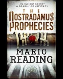 THE NOSTRADAMUS PROPHECIES Read online