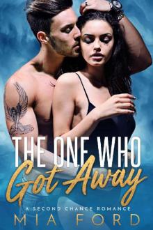 The One who got Away_A Second Chance Romance Read online