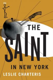 The Saint In New York (The Saint Series) Read online