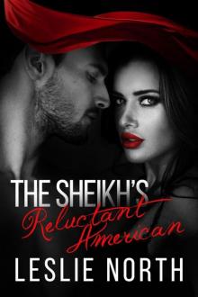 The Sheikh's Reluctant American (The Adjalane Sheikhs #3) Read online