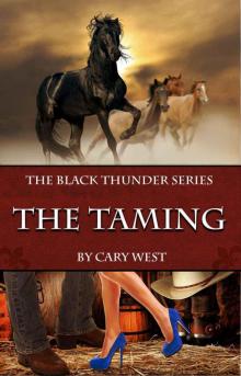 The Taming (The Black Thunder Series)