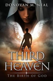 The Third Heaven: The Birth of God