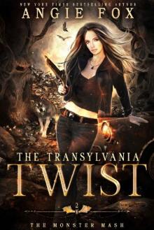 The Transylvania Twist: A dead funny romantic comedy (The Monster MASH Trilogy Book 2) Read online
