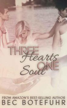 Three Hearts One Soul (The Soul Series #1) Read online