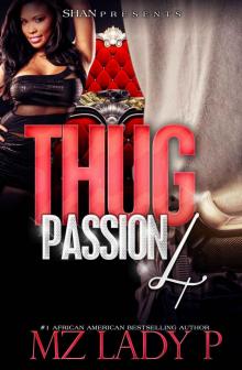 Thug Passion 4 Read online