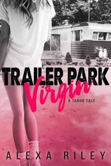 Trailer Park Virgin Read online