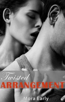 Twisted Arrangement - A New Adult Contemporary Romance