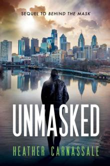 UNMASKED: Sequel to Behind the Mask Read online