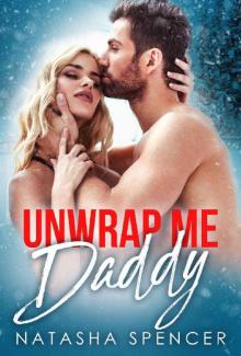 Unwrap Me Daddy Read online