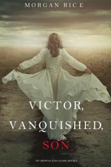 Victor, Vanquished, Son (Of Crowns and Glory—Book 8) Read online