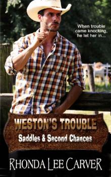 Weston's Trouble (Saddles & Second Chances Book 3) Read online