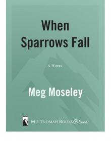 When Sparrows Fall Read online
