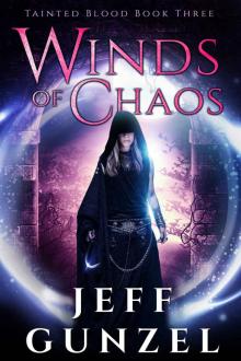 Winds of Chaos (Tainted Blood Book 3) Read online