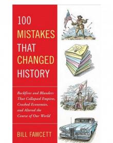 100 Mistakes that Changed History Read online
