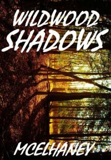 [2014] Wildwood Shadows Read online