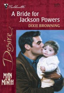 A Bride for Jackson Powers (Desire, 1273) Read online