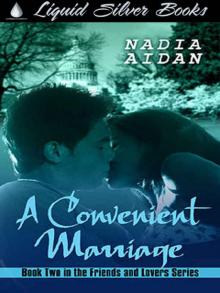 A Convenient Marriage [Book 2 of the Friends and Lovers Series] Read online