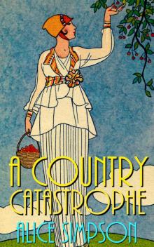 A Country Catastrophe: A Jane Carter Historical Cozy (Book Five) (Jane Carter Historical Cozy Mysteries 5) Read online