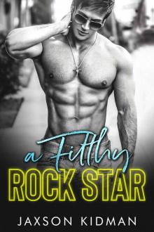 A FILTHY Rock Star: a filthy line novel Read online