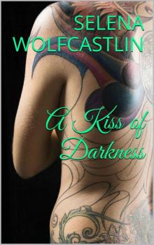 A Kiss of Darkness (Gothos Series) Read online
