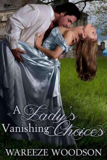 A Lady's Vanishing Choices Read online