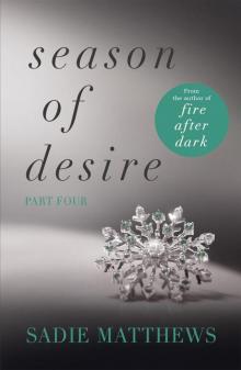 A Lesson in Passion: Season of Desire Part 4 (Seasons Quartet) Read online