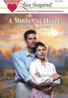 A Mother at Heart Read online