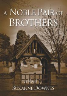 A Noble Pair of Brothers (The Underwood Mysteries Book 1) Read online