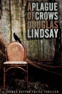 A Plague Of Crows th-2 Read online
