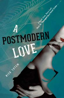 A Postmodern Love Read online