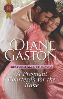 A Pregnant Courtesan for the Rake Read online