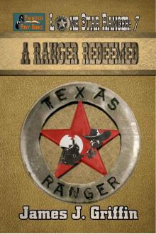 A Ranger Redeemed (Lone Star Ranger Book 7) Read online